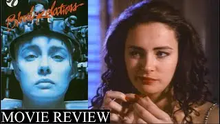 Blood Relations (1988) || Do Jin Reviews