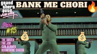 Bank Heist in GTA Vice City | The Job Mission | Hindi Part 15