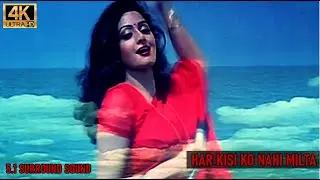 Har Kisi Ko Nahi Milta (4K Video Dolby 5.1 Surround) - Janbaaz, Feroz Khan, Sridevi