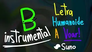 Letra Humanoide A Voar! (Instrumental) - Bruno H. Álbum Sonoro