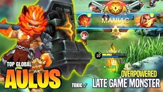 LATE GAME MONSTER ! AULUS BEST BUILD 2021 [ TOP GLOBAL AULUS ] GAMEPLAY BY Toxic✓ ~ MOBILE LEGENDS ✓