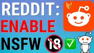 How To Enable NSFW Content On Reddit App