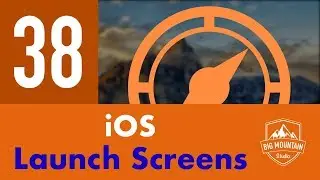 The Launch Screen - Part 38 - Itinerary App (iOS, Xcode 10, Swift 4)
