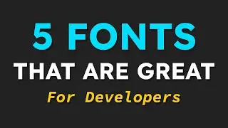 Top 5 Cool and Functional Fonts for Developers