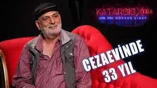 Katarsis X-TRA: Mehmet Civelek -  Cezaevinde 33 Yıl!