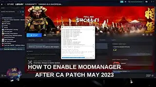 HOW TO ENABLE MOD MANAGER IN TW SHOGUN 2 AFTER PATCH MAY 2023