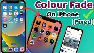 Colour fade issue on iPhone Fixed | screenshot colour fade in iPhone , iPhone 14 pro, iPhone 13 pro