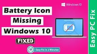 Fix Laptop Battery Icon Missing windows 10 (Easy Fix 2021)