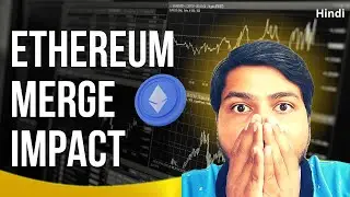 Ethereum Merge 2022: What You Need to Know | Code Eater - Blockchain | Hindi