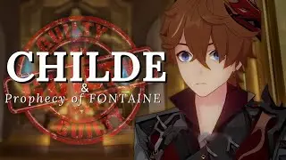 Childe & The Prophecy of Fontaine : Why Childe is Guilty? (4.0 Archon Quest Recap and Analysis)