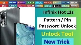 Infinix hot 11s Pattern | Password | Pin Lock Unlock Tool Crack / Without Pc