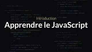 Apprendre le JavaScript : Introduction à la formation