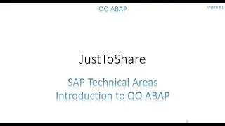 Video 1: OO ABAP - Introduction about OO ABAP
