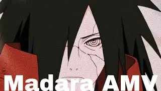 Very Well Then-Madara AMV