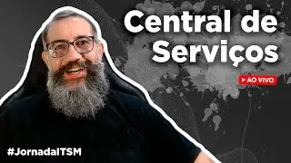 Central de Serviços (Service Desk, antiga Help Desk) de TI na ITIL 4 Foundation