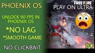 How to lag fix in phoenix os free fire | unlock 90 fps in phoenix os | play on ultra 200% working...