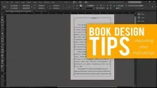 Importing your Manuscript from WORD into INDESIGN // BOOK DESIGN