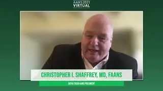 2020 AANS Presidential Address: Christopher I. Shaffrey, MD, FAANS