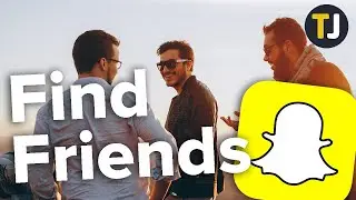 How to Find Friends and People You Know on Snapchat!