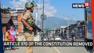 Article 370 Revoked, J&K Split Into Two Union Territories | CRUX