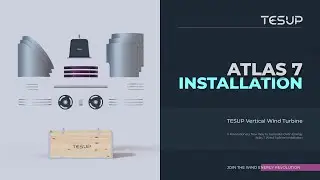 TESUP ATLAS 7 Wind Turbine - Installation Video