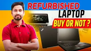 What is Refurbished Laptop🚀क्या Refurbished Laptop खरीदना चाहिए या नहीं❌Refurbished💻Laptop Scam