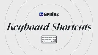 100+ Best Keyboard Shortcuts for After Effects | Ae Genius