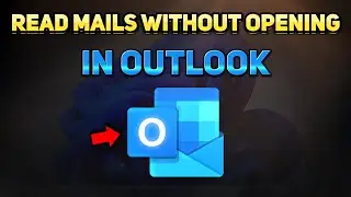 How to View an Email Without Opening it in Microsoft Outlook (Tutorial)