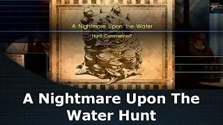 Final Fantasy XV A Nightmare Upon The Water Hunt / Hecteyes / Maagho Restaurant Altissia