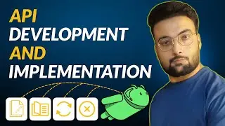 API Development and Implementation Course in Android App Development with Project