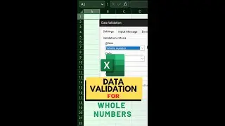 How to Use Data Validation for Whole Numbers in Microsoft Excel 