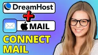 How To Set Up DreamHost Email On Mac Mail