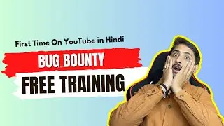 Bug Bounty Free Training Announcement - Biggest Surprise Of 2023 [ Hindi ]