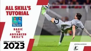 DLS 23 | All Skill's Tutorial | Basic To Advanced Skill's | @FootballSoccerRick | 💥😱