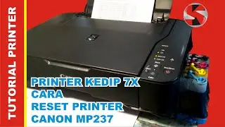 Cara reset printer canon mp237 (mudah)