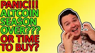 PANIC!!! ALTCOIN SEASON 2021 OVER? OR TIME TO BUY?