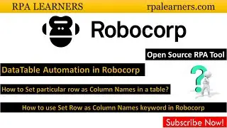 How to set a particular row as column names in table Robocorp | DataTable Automation Robocorp