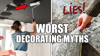 Busting Outdated Decorating Myths 💣💥