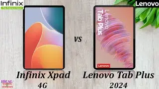 infinix Xpad 4G vs Lenovo Tab Plus