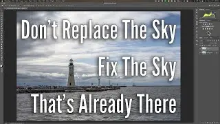 REALISTIC Adjustments to EXISTING Skies Using Photoshop