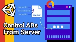 Unity Admob Ads - Remote Control Ads from a Server (JSON) [Part #4]