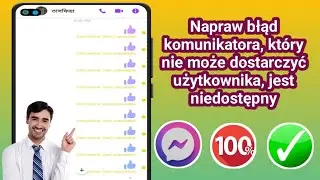 Jak naprawić błąd dotyczący komunikatu niedostępności użytkownika 2024 | Nie można dostarczyć