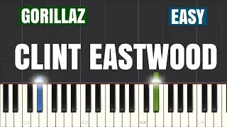 Gorillaz - Clint Eastwood Piano Tutorial | Easy