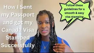 How to Send Your Passport for Canada Visa Stamping