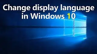 Change display language in Windows 10