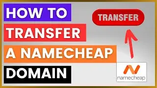 How To Transfer Namecheap Domains To Another Domain Registrar? [in 2024]