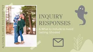 INQUIRY RESPONSES: & How to Avoid Getting Ghosted 👻