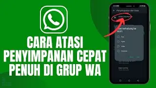 Cara Mengatasi Memori Cepat Penuh Karena Grup Whatsapp