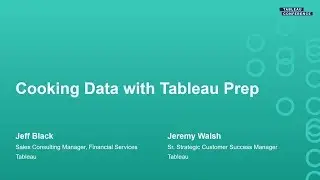 Cooking Data with Tableau Prep
