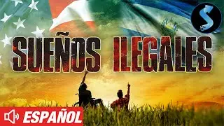 Sueños Ilegales | Película Biográfica Completa | María Hernández | Rafael Guerra | Samuel Milian